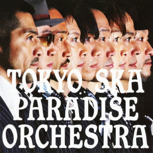 TOKYO SKA PARADISE ORCHESTRA / 東京スカパラダイスオーケストラ / Walikin’