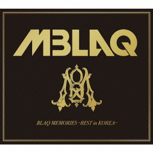 MBLAQ / BLAQ MEMORIES ~BEST in KOREA~