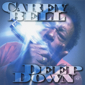 CARY BELL / キャリー・ベル / DEEP DOWN / ディープ・ダウン (国内盤 帯 解説 歌詞付)