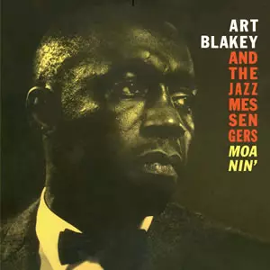 ART BLAKEY / アート・ブレイキー / Moanin'