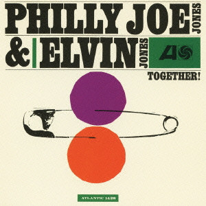 PHILLY JOE JONES & ELVIN JONES / フィリー・ジョー・ジョーンズ&エルヴィン・ジョーンズ / Together! / トゥゲザー!