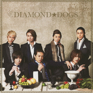 DIAMOND DOGS / ダイアモンド・ドッグス / DIAMOND DOGS / DIAMOND★DOGS
