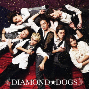 DIAMOND DOGS / DIAMOND☆DOGS/DIAMOND DOGS/ダイアモンド・ドッグス