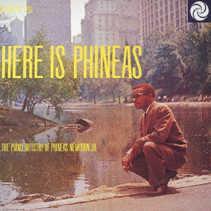 PHINEAS NEWBORN JR. / フィニアス・ニューボーン・ジュニア / Here Is Phineas / ヒア・イズ・フィニアス