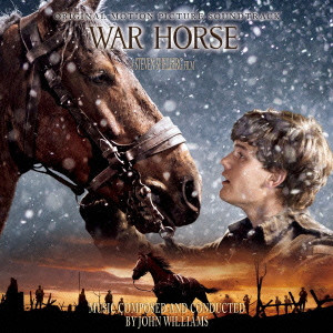 JOHN WILLIAMS / ジョン・ウィリアムズ / 「戦火の馬」 オリジナル・サウンドトラック