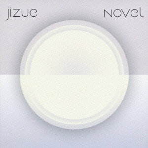 jizue / NOVEL