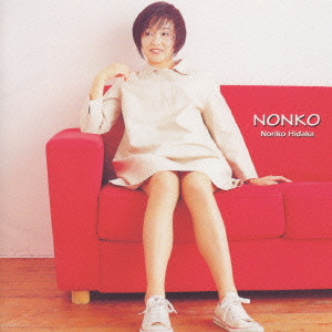 NORIKO HIDAKA / 日高のり子 / NONKO / NONKO