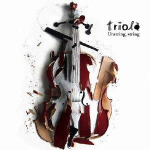 TRIOLA / TRIOLA (波多野敦子&須原杏) / Unstring,string
