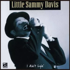 LITTLE SAMMY DAVIS / リトル・サミー・デイヴィス / I AIN'T LYIN' / アイ・エイント・ライイン (国内盤 帯 解説 歌詞付)
