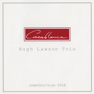 HUGH LAWSON / ヒュー・ロウソン / CASABLANCA / カサブランカ