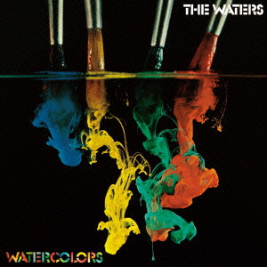 WATERS / ウォーターズ / WATERCOLORS / ウォーターカラーズ