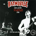 BATMOBILE / バッドモービル / CLARENDON BALLROOM BLITZ -Live at the KlubFoot 1986