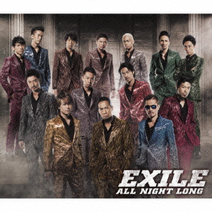 EXILE / ALL NIGHT LONG / ALL NIGHT LONG