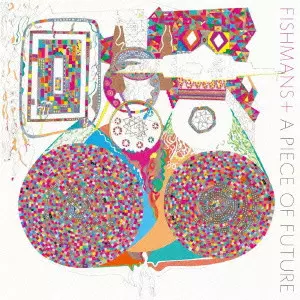 未開封　Fishmans A Piece of Future 2LP A PIECE OF FUTURE / A Piece of Future/FISHMANS+｜日本のロック