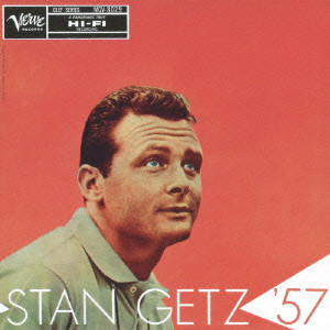 STAN GETZ / スタン・ゲッツ / STAN GETS '57 / スタン・ゲッツ’57