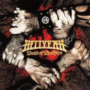 HELLYEAH / ヘルイェー / バンド・オブ・ブラザーズ<SHM-CD>
