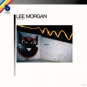 リー・モーガン / トム・キャット 国内盤 LP ブルーノート TOM CAT / トム・キャット/LEE MORGAN/リー・モーガン｜JAZZ｜ディスク