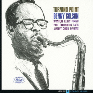 BENNY GOLSON / ベニー・ゴルソン / TURNING POINT / ターニング・ポイント