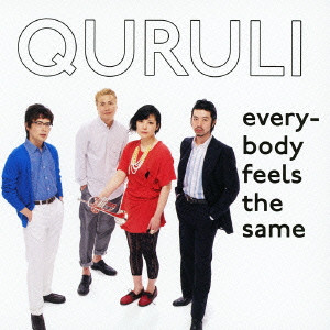 QURULI / くるり / EVERYBODY FEELS THE SAME / everybody feels the same