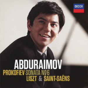 BEHZOD ABDURAIMOV / ベフゾド・アブドゥライモフ / プロコフィエフ:ピアノソナタ第6番|リスト:メフィスト・ワルツ第1番 他