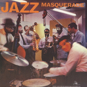 MODERN JAZZ STARS / モダン・ジャズ・スターズ / Jazz Masquerade  / ジャズ・マスカレード