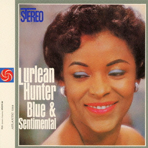 LURLEAN HUNTER / ルーリーン・ハンター / BLUE & SENTIMENTAL / ブルー&センチメンタル