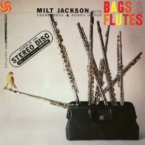 MILT JACKSON / ミルト・ジャクソン / BAGS & FLUTES / バグズ&フルート