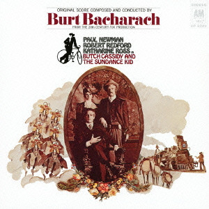 BURT BACHARACH / バート・バカラック / BUTCH CASSIDY AND THE SUNDANCE KID / 「明日に向かって撃て!」オリジナル・サウンドトラック