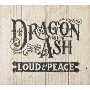 Dragon Ash / LOUD&PEACE(初回限定盤)