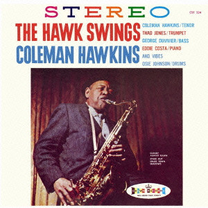 COLEMAN HAWKINS / コールマン・ホーキンス / The Hawk wing / ホーク・スウィング