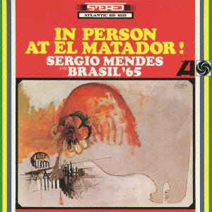SERGIO MENDES / セルジオ・メンデス / エル・マタドールのセルジオ・メンデスとブラジル’65