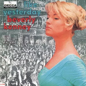 ビバリー・ケニー「ライク・イエスタデイ」オリジナルレコード LIKE YESTERDAY / ライク・イエスタデイ/BEVERLY KENNEY/ビヴァリー