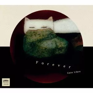 GATO LIBRE / ガトー・リブレ(藤井郷子) / FOREVER / Forever