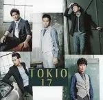 17(初回限定盤)/TOKIO｜平成J-POP｜ディスクユニオン・オンライン