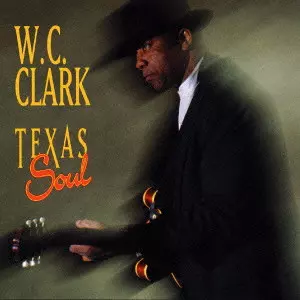 W.C. CLARK / W.C. クラーク / TEXAS SOUL / テキサス・ソウル (国内盤 帯 解説 歌詞付)