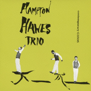 HAMPTON HAWES / ハンプトン・ホーズ / HAMPTON HAWES TRIO, VOL.1 / ザ・トリオ
