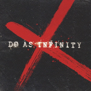 Do As Infinity / DO AS INFINITY 10 / Do As Infinity 10