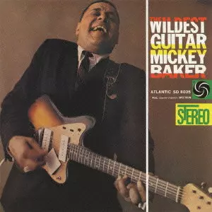 Jazz Rock Guitar Mickey Baker 12㌅レコード Mickey Baker / ミッキー・ベイカー「The Wildest Guitar / ザ