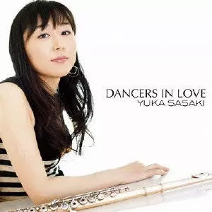 SASAKI YUKA / 佐々木優花 / DANCERS IN LOVE / ダンサーズ・イン・ラヴ