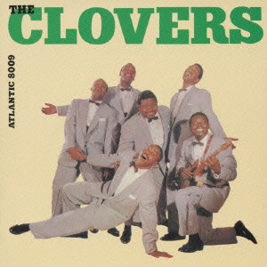 CLOVERS / クローヴァーズ / ザ・クローヴァーズ