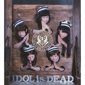 BiS (新生アイドル研究会) / IDOL is DEAD【MV盤(CD+DVD)】 / IDOL is DEAD【MV盤(CD+DVD)】