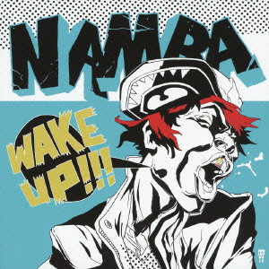 難波章浩 -AKIHIRO NAMBA- (Hi-STANDARD, ULTRA BRAiN) / ナンバアキヒロ / WAKE UP!!! (通常盤)