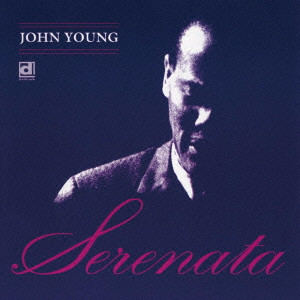 JOHN YOUNG / ジョン・ヤング / CERENATA / セレナータ