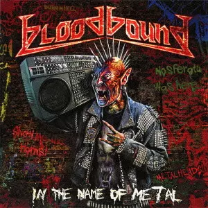 BLOODBOUND / ブラッドバウンド / イン・ザ・ネーム・オヴ・メタル
