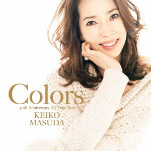 KEIKO MASUDA / 増田恵子 (Kei) / カラーズ~オール・タイム・ベスト 30周年記念
