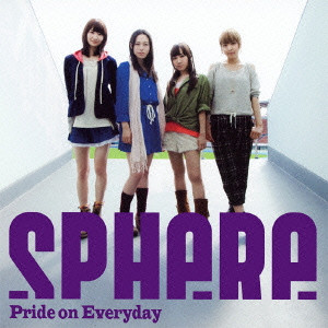 SPHERE / スフィアー(JAZZ) / PRIDE ON EVERYDAY / Pride on Everyday