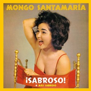 MONGO SANTAMARIA / モンゴ・サンタマリア / SABROSO - MAS SABROSO 