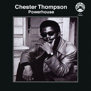 CHESTER THOMPSON / チェスター・トンプソン / Powerhouse / パワーハウス