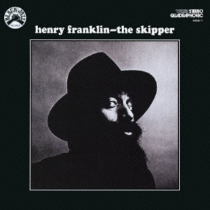 HENRY FRANKLIN / ヘンリー・フランクリン / THE SKIPPER / ザ・スキッパー