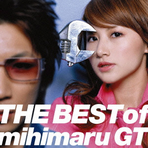 mihimaru GT / THE BEST OF MIHIMARU GT / THE BEST of mihimaru GT